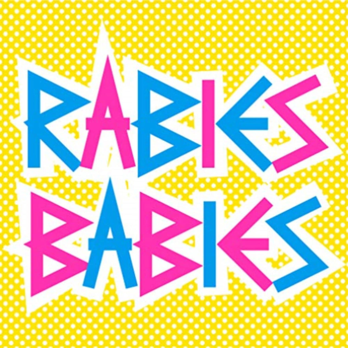 Rabies Babies - Rabies Babies - (10-Inch Vinyl) - [Vinyl]