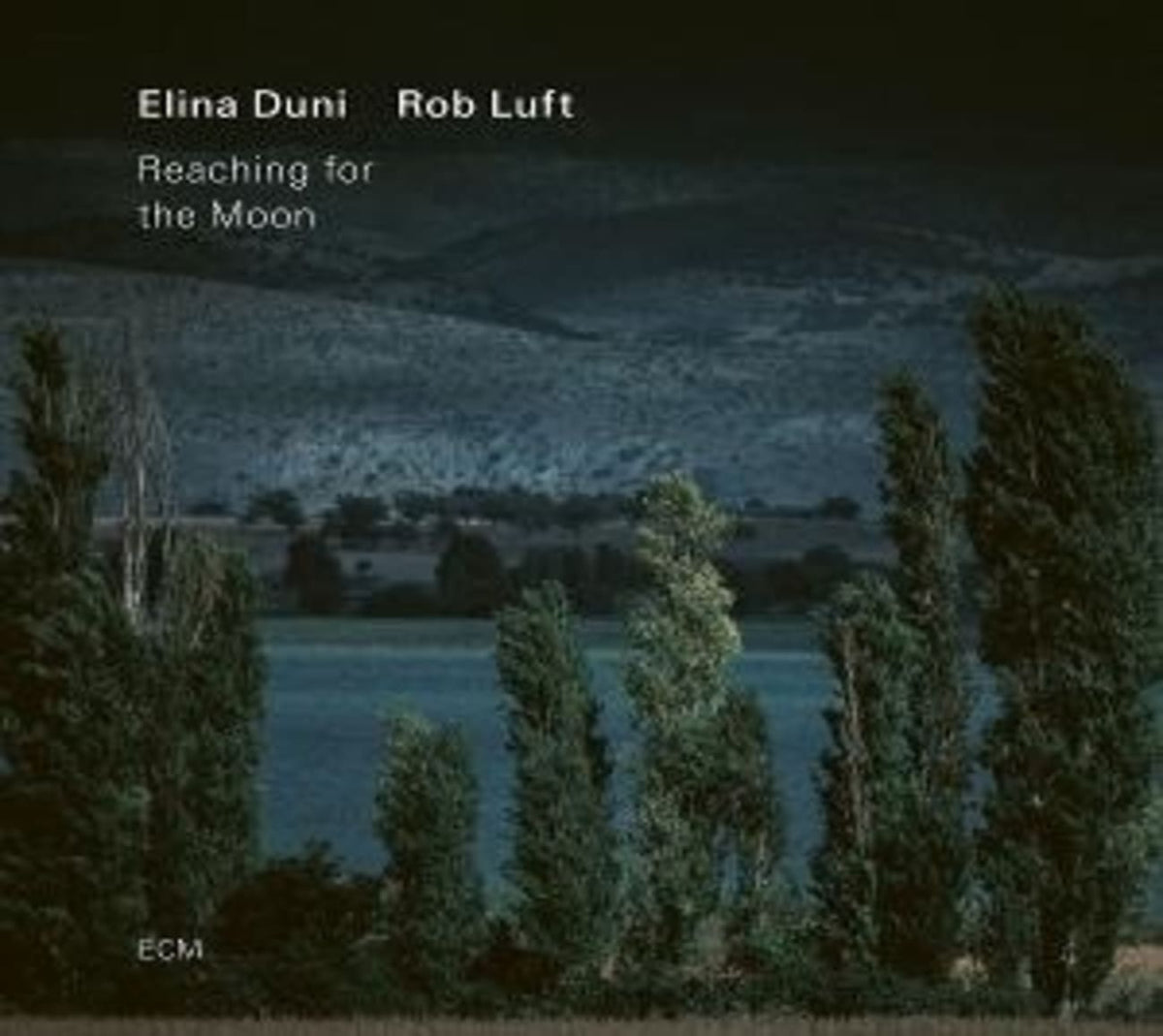 ELINA DUNI / ROB LUFT - Reaching For The Moon - [CD]