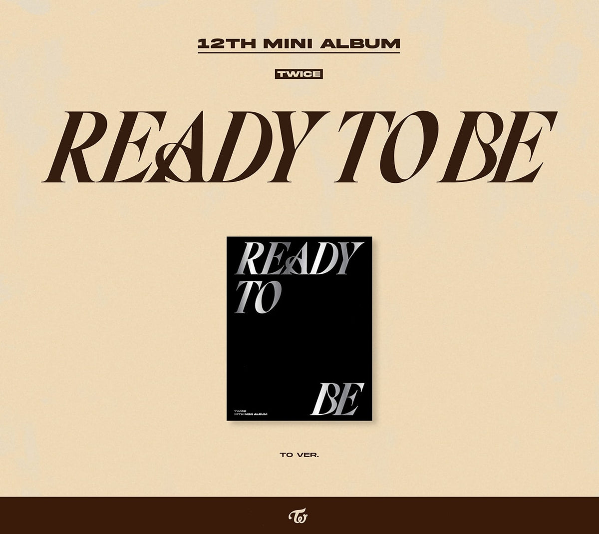 TWICE - READY TO BE (TO version) - (Large Item, Photo Book, Photo / Photo Card, Poster) - [CD]
