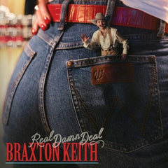 Braxton Keith - Real Damn Deal - [Vinyl]