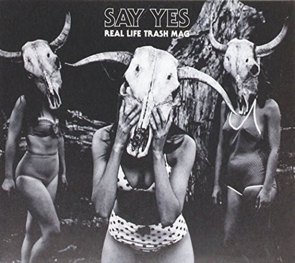 Say Yes - Real Life Trash Mag - [CD]