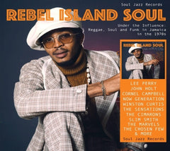 Soul Jazz Records Presents - REBEL ISLAND SOUL – Under The Influence: Reggae, Funk & Soul In Jamaica in the 1970s - [CD]