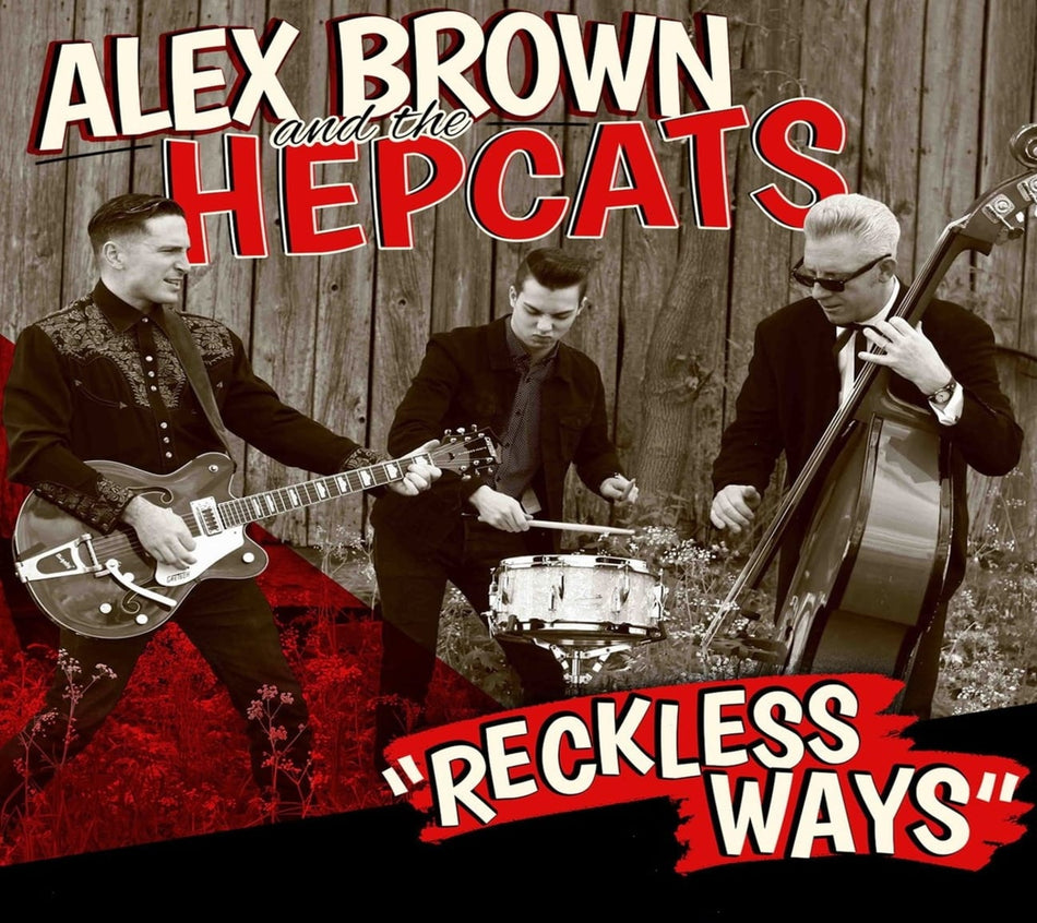 ALEX BROWN & HEPCATS - Reckless Ways - [CD]