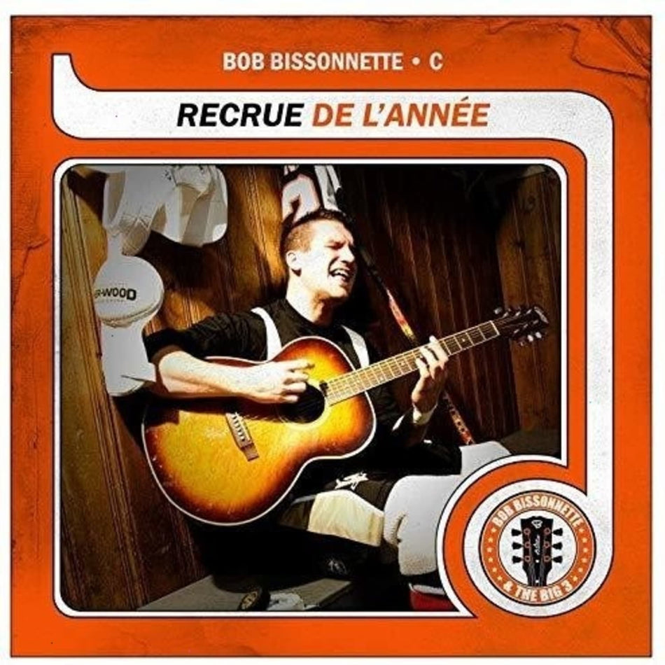 Bob Bissonnette - Recrue De L'Annee - [Vinyl]