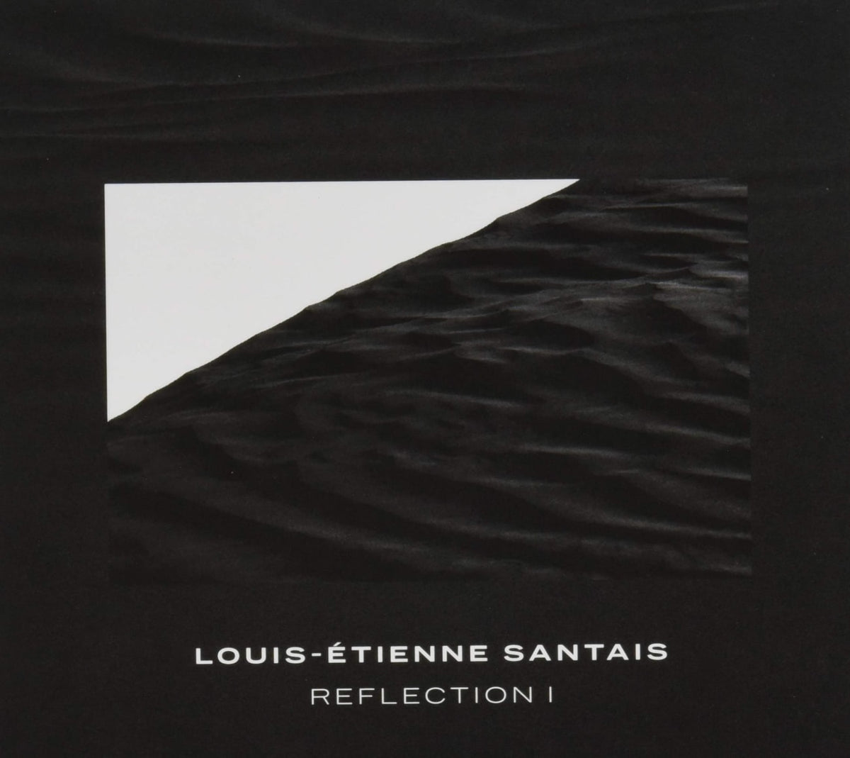 Louis-Etienne Santais - Reflection I - [CD]
