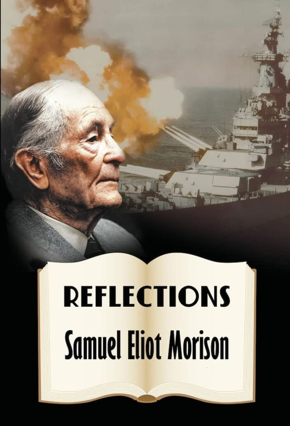 Reflections - Samuel Eliot Morison - [DVD]
