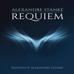 KRISTINA STANKE & ALEXANDRE - Requiem - [CD]