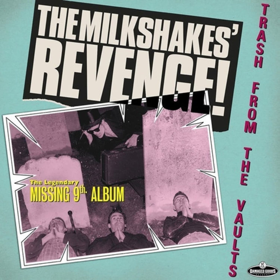 The Milkshakes - Milkshakes' Revenge - Trash From The Vaults - [Vinyl]