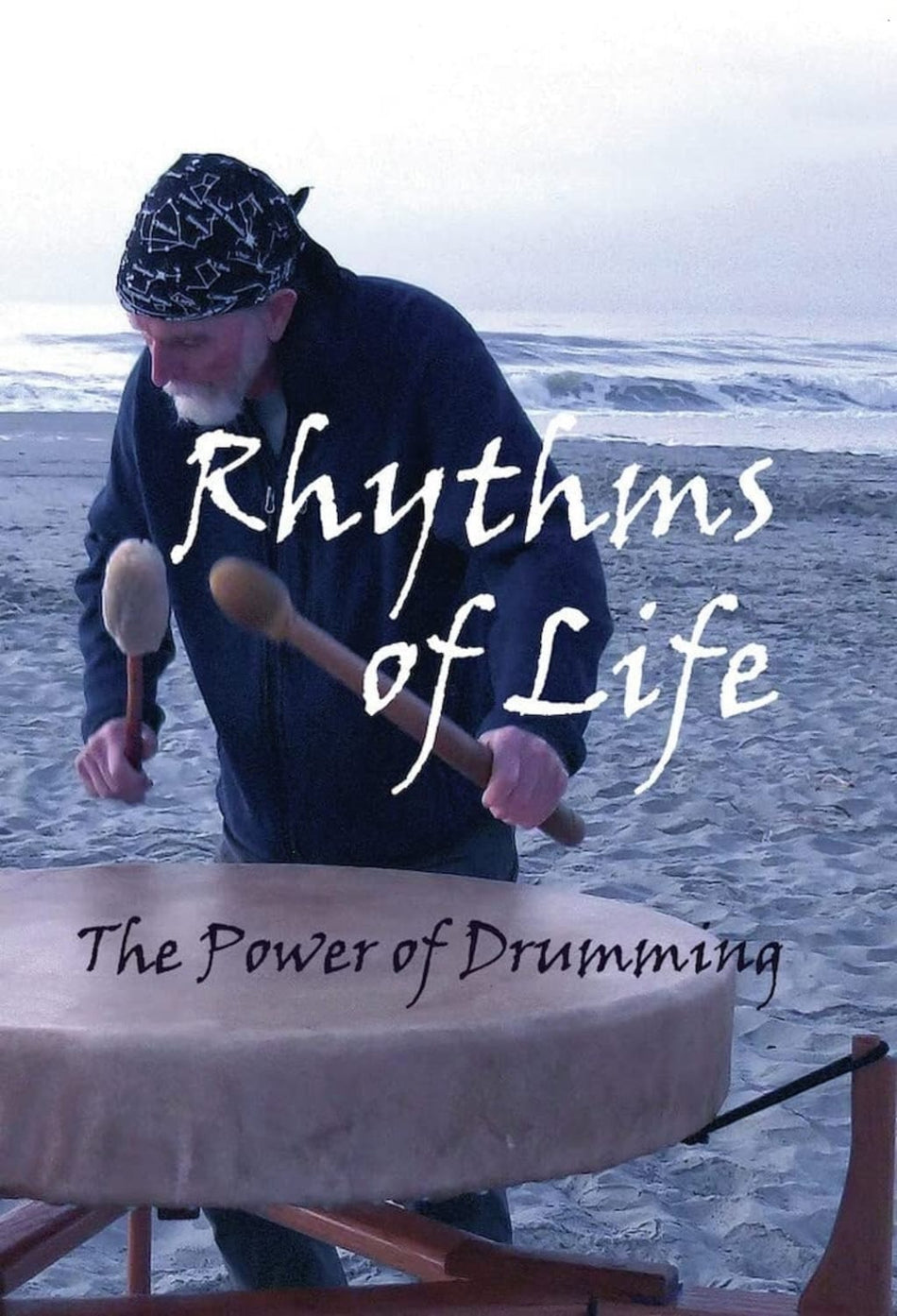 Rhythms Of Life: The Power Of Drumming - [DVD]