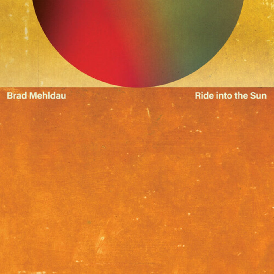 Brad Mehldau - Ride Into The Sun - (140 Gram Vinyl) - [Vinyl]