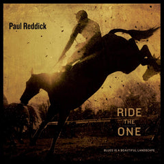 Paul Reddick - RIDE THE ONE - [Vinyl]
