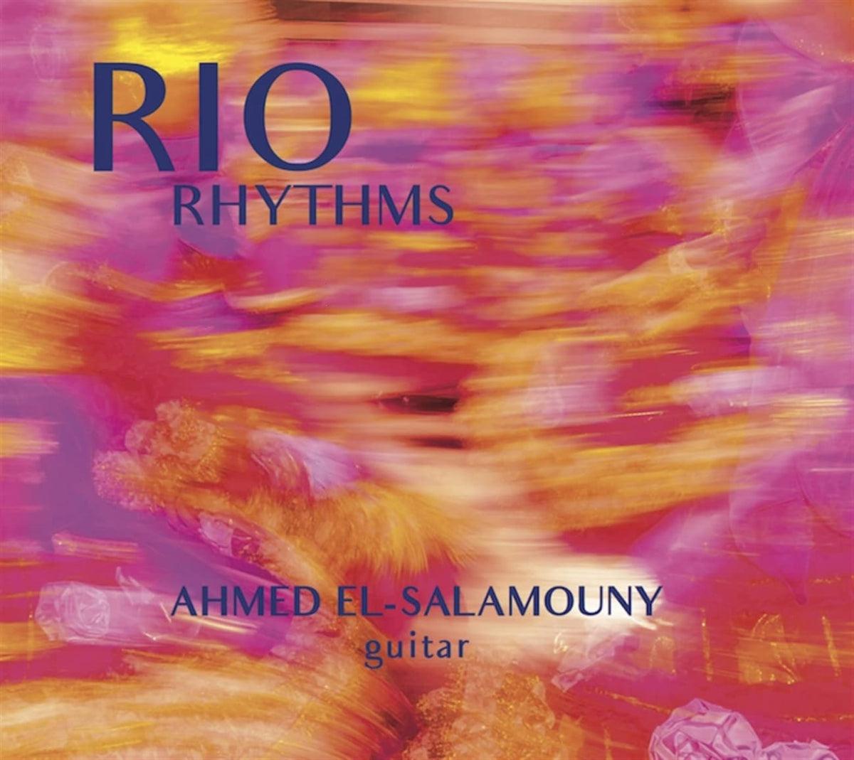 Ahmed El-Salamouny - Rio Rhythms - [CD]