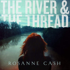 Rosanne Cash - The River and The Thread [Import] - [Vinyl]