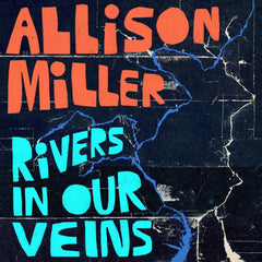 Allison Miller - Rivers In Our Veins - [Vinyl]