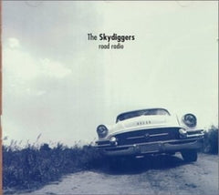 The Skydiggers - ROAD RADIO - [CD]