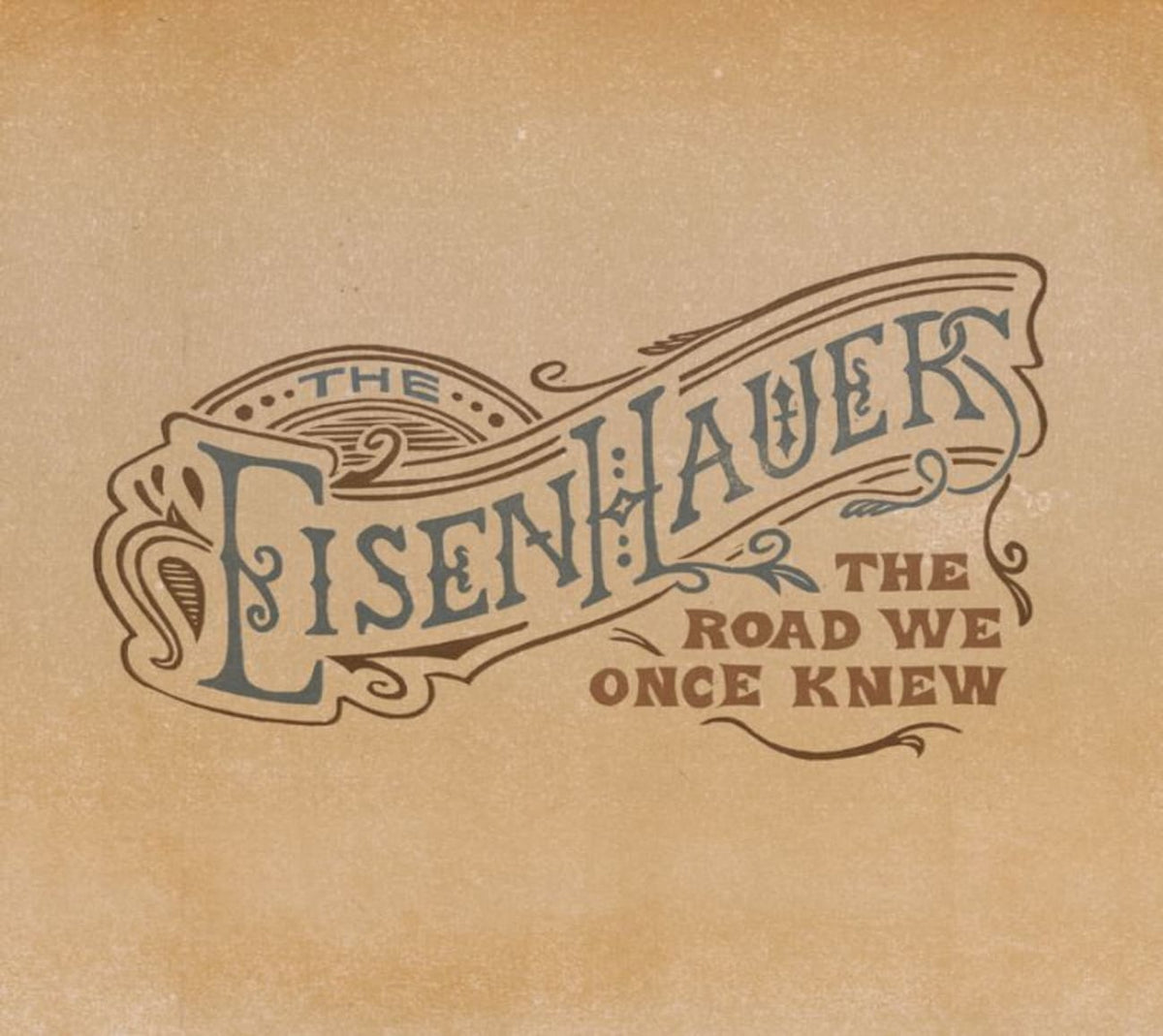 Eisenhauers - The Road We Once Knew - [CD]