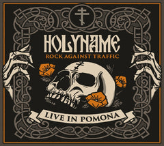Holyname - Rock Against Traffic - Live In Pomona - (Wallet) - [CD]