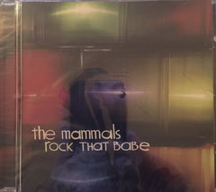 The Mammals - Rock the Babe - [CD]