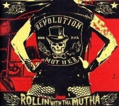 Revolution Mother - Rollin' With Tha Mutha - [CD]