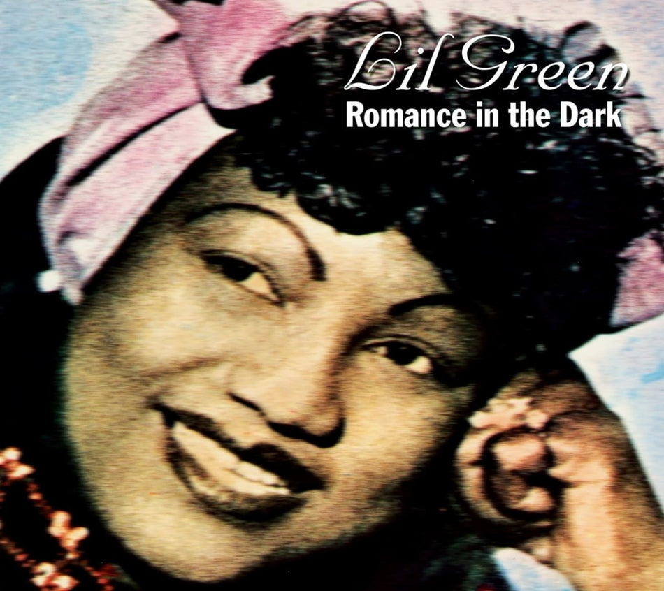 Lillian "Lil" Green - Romance in the Dark - [CD]