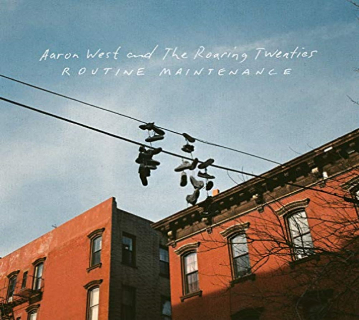Aaron West & the Roaring Twenties - Routine Maintenance - [CD]