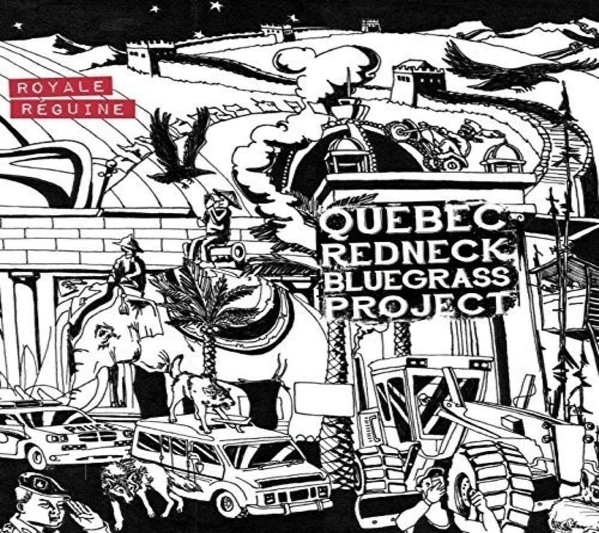 QUEBC REDNECK BLUEGRASS PROJECT - Reguine Royale - [CD]