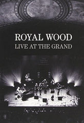 Royal Wood: Live at the Grand - [DVD]