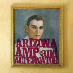 Arizona Amp And Alternator - RSD 2021 - [Vinyl]