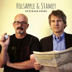 PETER HOLSAPPLE / CHRIS STAMEY - Our Back Pages - [Vinyl]