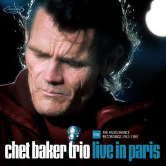 Chet Baker - Live In Paris: The Radio France Recordings 1983-1984 - (RSD Exclusive) - [Vinyl]