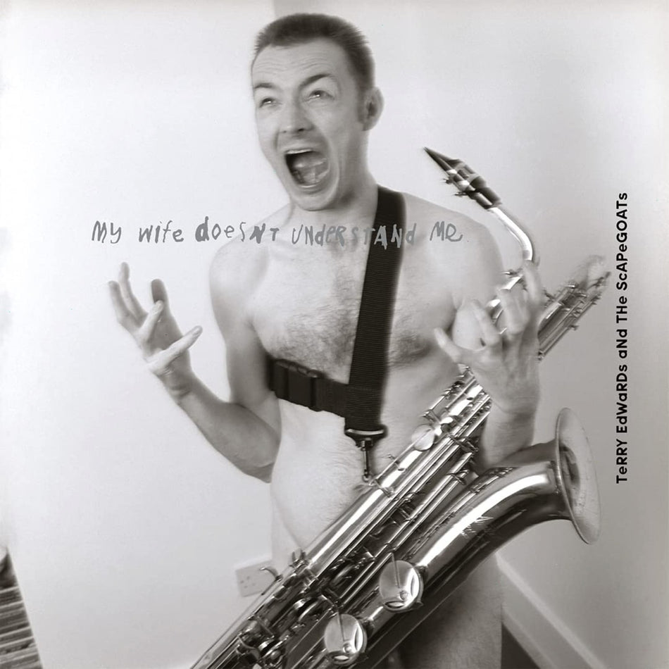 Edwards Terry & The Scapegoats - RSD 222 - MY WIFE DOESN'T UNDERSTAND ME - [Vinyl]