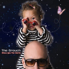 The Grouch - Show You The World (RSD) - [Vinyl]
