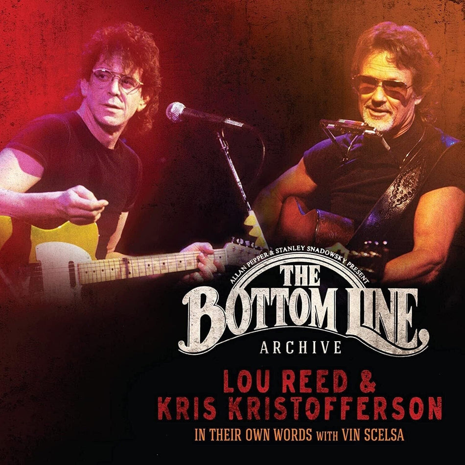 Lou Reed and Kris Kristofferson - Bottom Line Archive Series: In Their Own Words - [Vinyl]