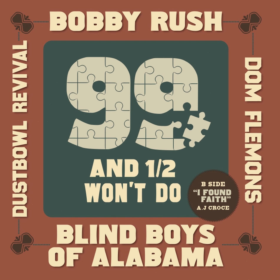 Bobby Rush - 99 And A 1/ 2 Won't Do - (RSD Exclusive) - [Vinyl]