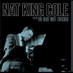 Nat King Cole - Live At The Blue Note Chicago - (180 Gram Vinyl) - [Vinyl]