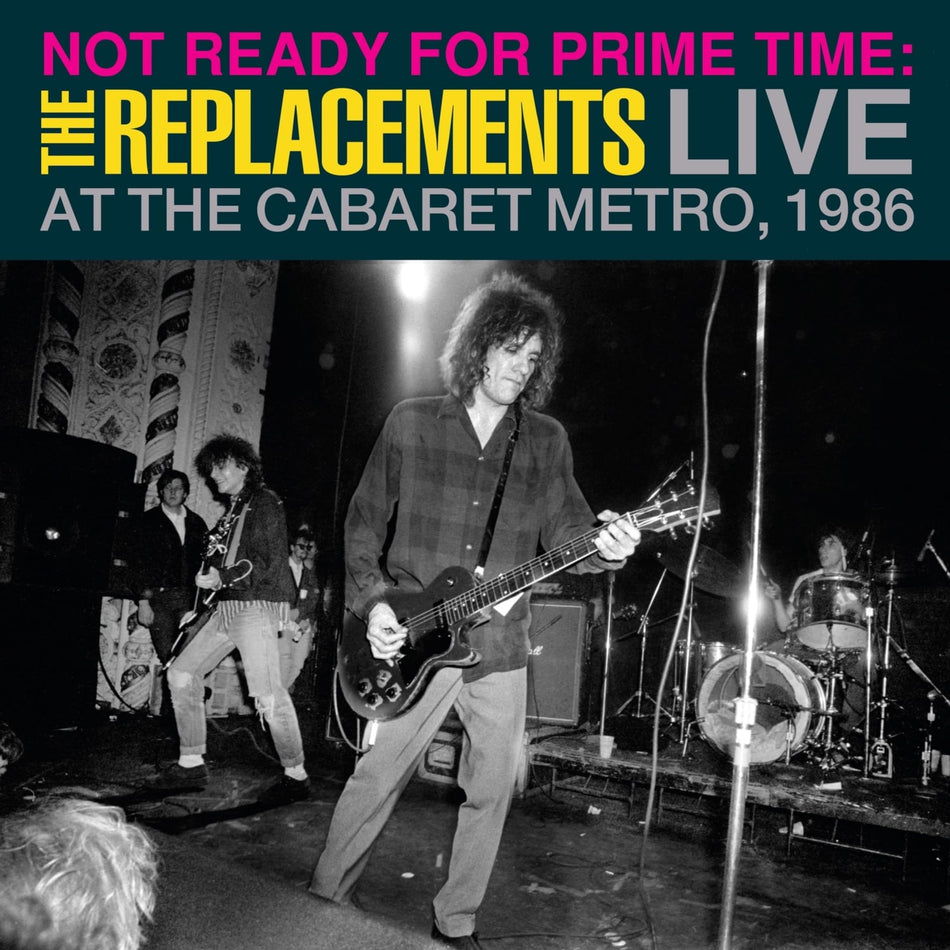 The Replacements - Not Ready For Prime Time: Live At Cabaret Metro - [Vinyl]