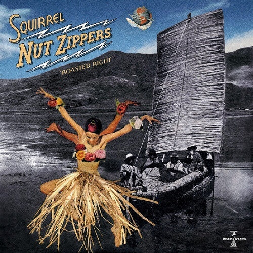 The Squirrel Nut Zippers - Roasted Right: Expanded Edition (RSD) - (RSD Exclusive, Extended Play) - [Vinyl]