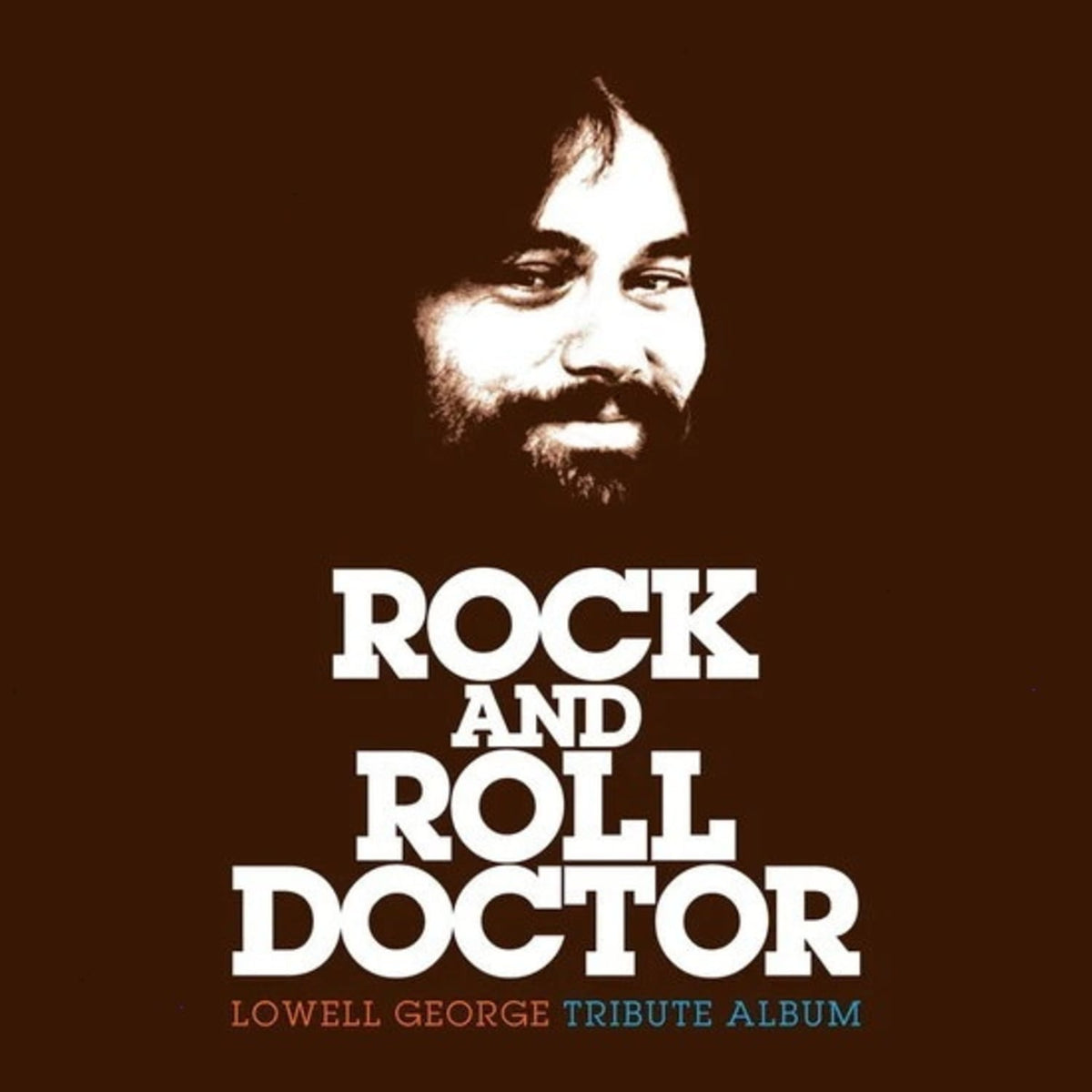 Various Artists - Rock And Roll Doctor: Lowell George Tribute (Various Artists) - (RSD Exclusive, Bonus Track, Etched) - [Vinyl]