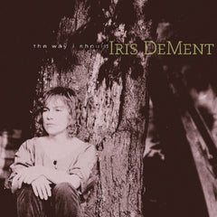 Iris DeMent - The Way I Should (30th Anniversary) (IEX) Summer Sky - (RSD Exclusive, Colored , Gatefold LP Jacket) - [Vinyl]