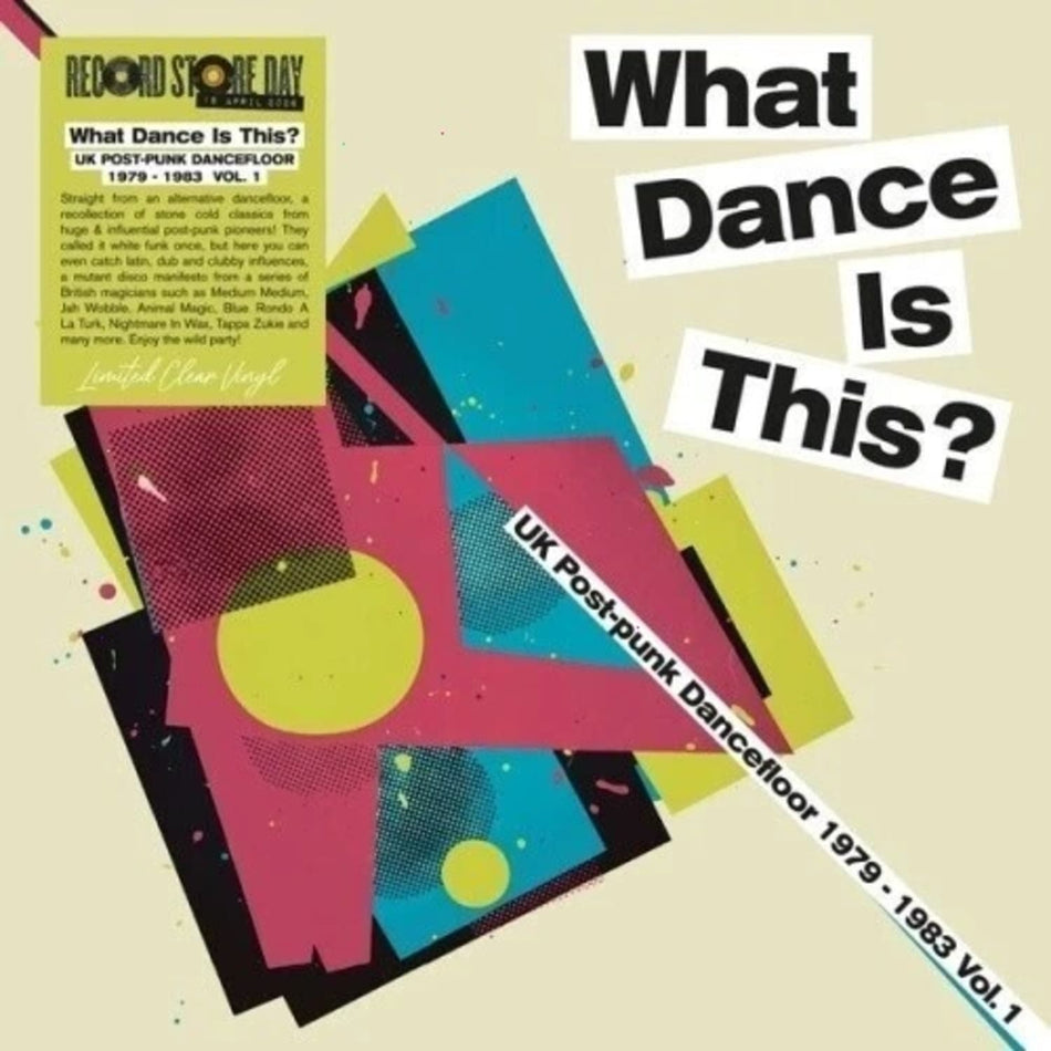Various Artists - What Dance Is This: UK Post Punk Dancefloor Vol.1 1979-1983 / Various - Limited Clear Vinyl - [Vinyl]