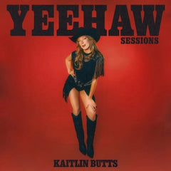 Kaitlin Butts - Yeehaw Sessions - (RSD Exclusive) - [Vinyl]