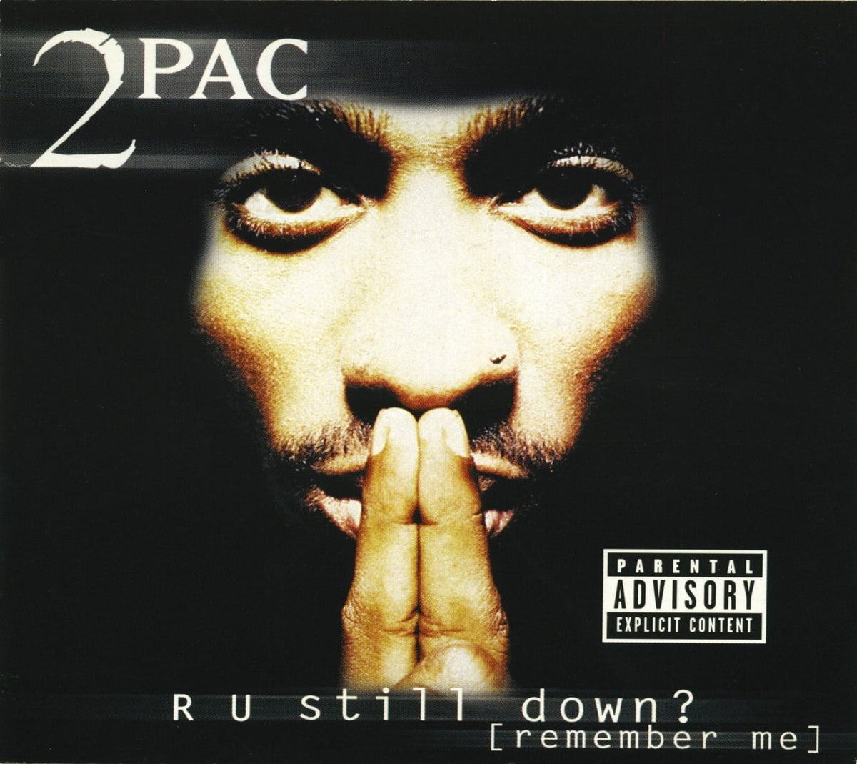 2Pac - R U Still Down [Explicit Content] - (Parental Advisory Explicit Lyrics) - [CD]