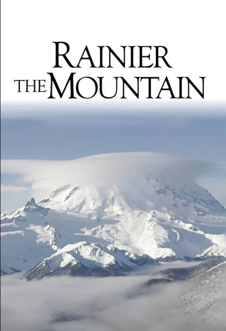 Rainier The Mountain - [DVD]