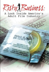 Risky Business: A Look Inside America's Adult Film Industry - [DVD]