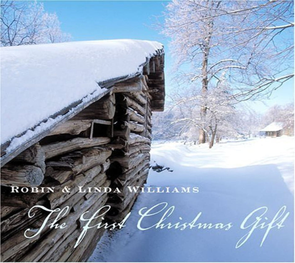 Robin & Linda Williams - First Christmas Gift - [CD]