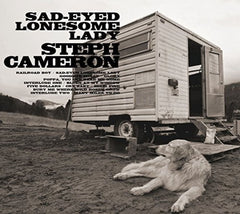 Steph Cameron - Sad-Eyed Lonesome Lady - [CD]