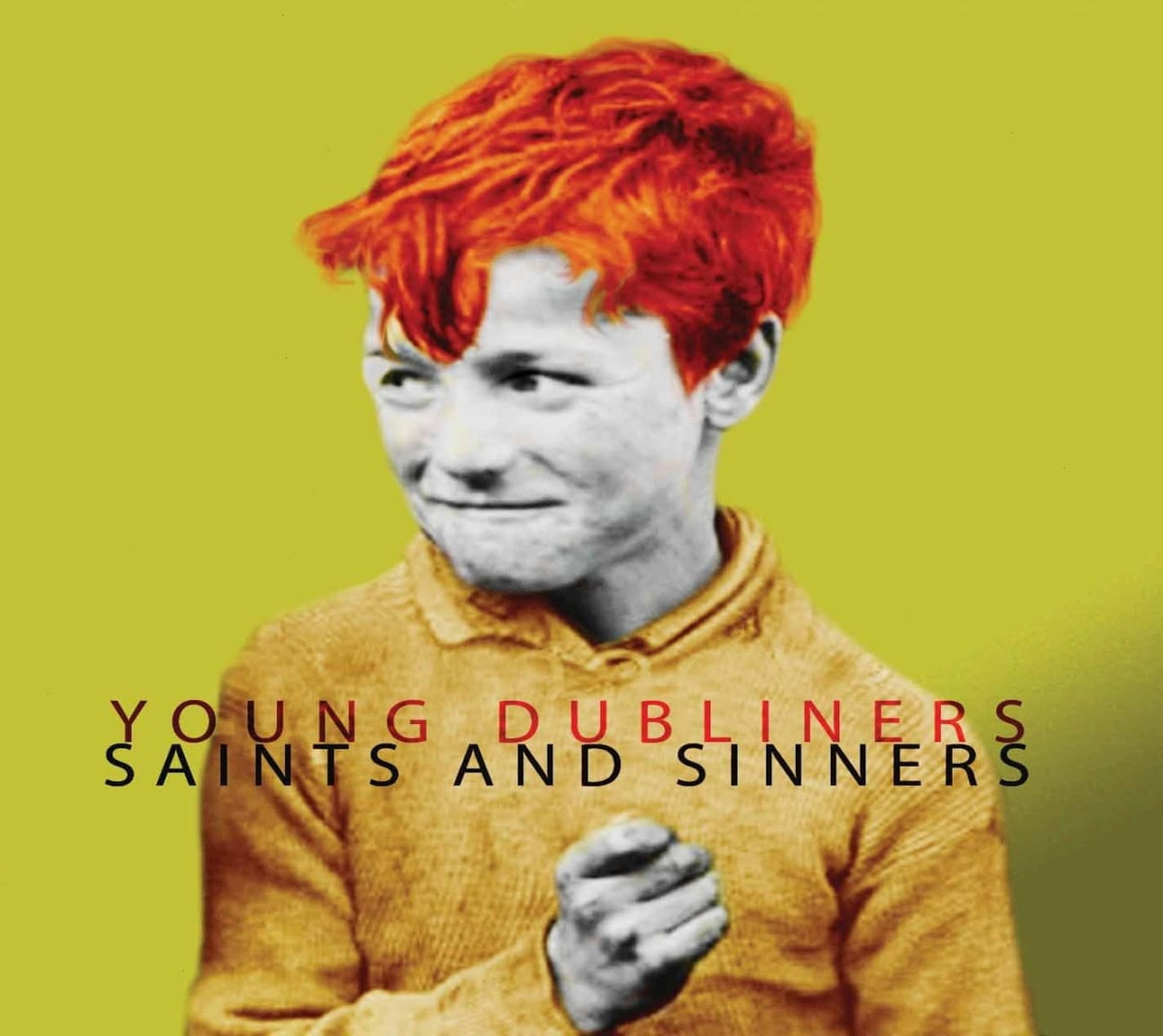 The Young Dubliners - Saints and Sinners - [CD]