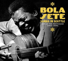 Bola Sete - Samba In Seattle: Live At The Penthouse (1966-1968) - [CD]