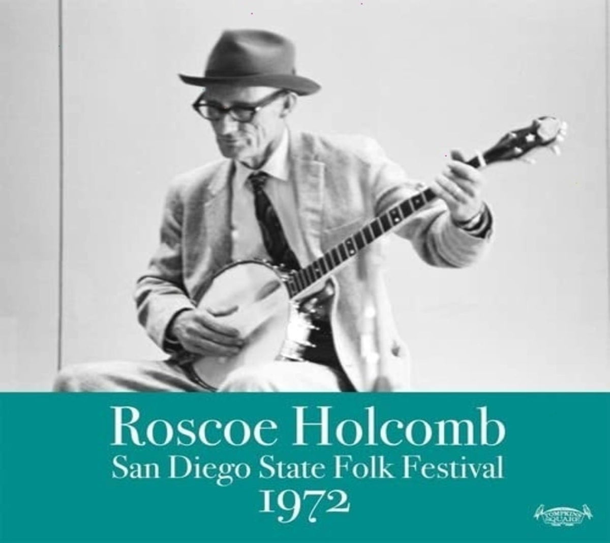 Roscoe Holcomb - San Diego Folk Festival 1972 - (Digipack Packaging) - [CD]