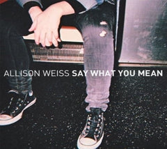 Weiss Allison - SAT WHAT YOU MEAN - [CD]